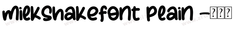 MilkshakeFont Plain 字体转换